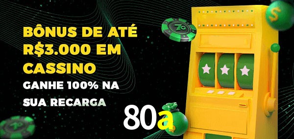 80a melhor bônus de depósito